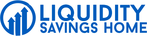 Liquidity Savings Home  